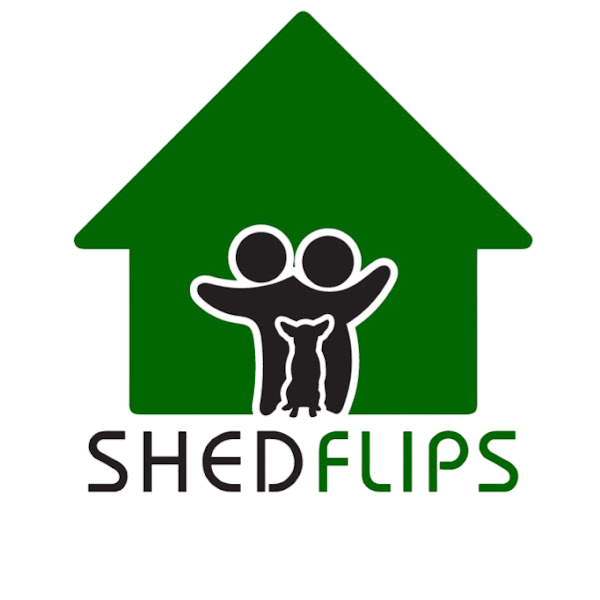 SHED FLIPS